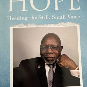 WHISPERING HOPE: Heeding the Still, Small Voice